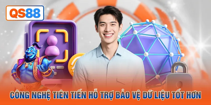 Công nghệ tiên tiến hỗ trợ bảo vệ dữ liệu tốt hơn